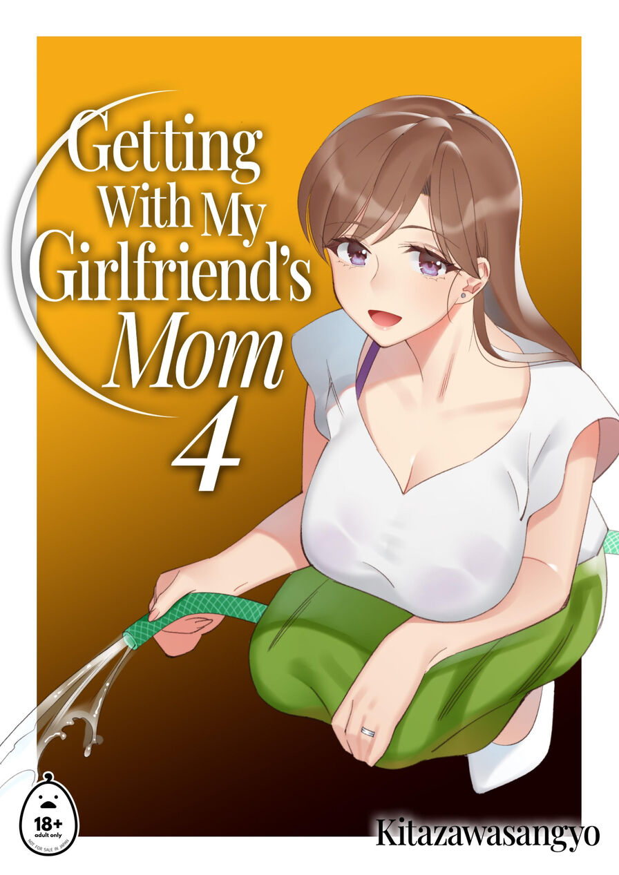 [Kitazawasangyo] Getting With My Girlfriend’s Mom 4