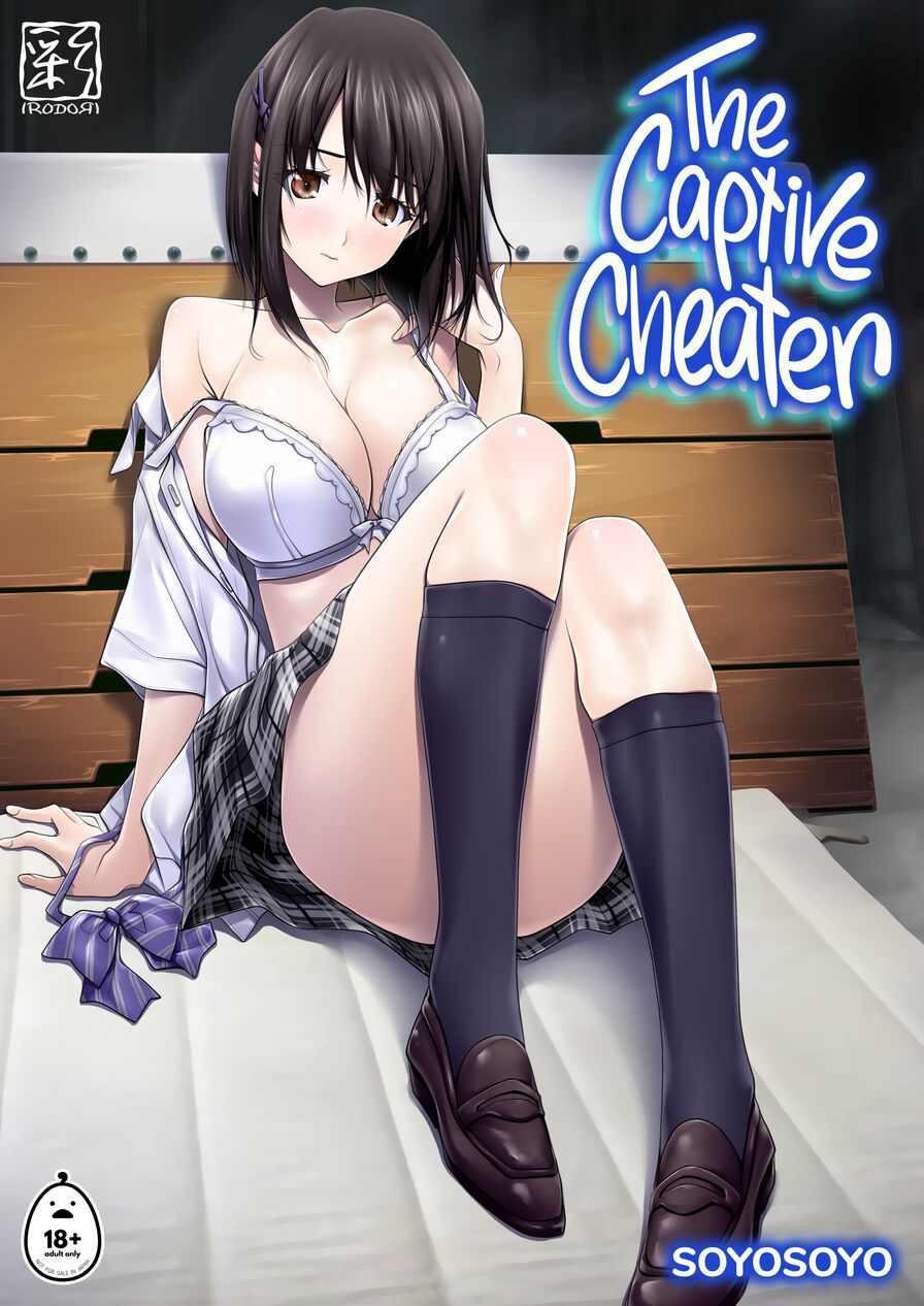 [IRODORI (SOYOSOYO)] The Captive Cheater