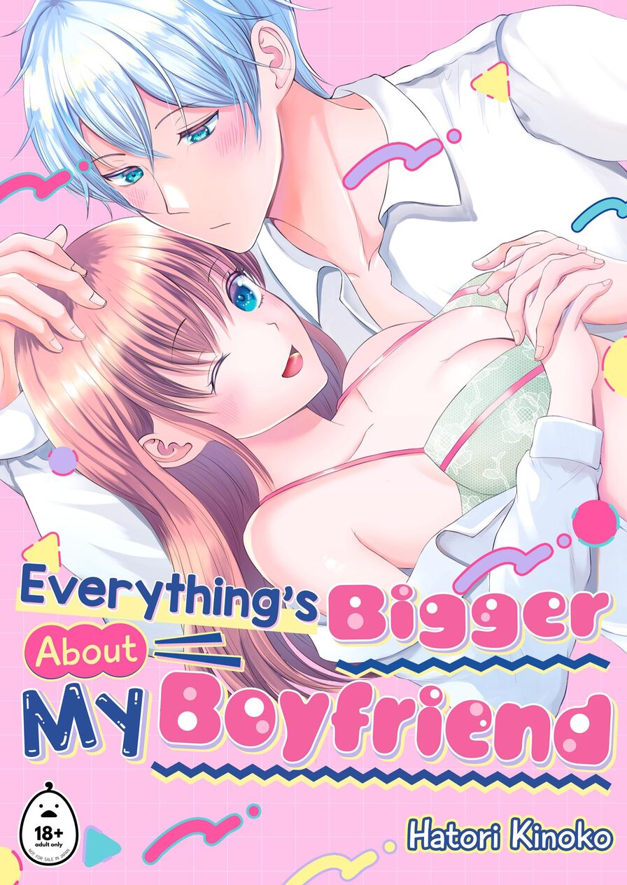 [Hatori Kinoko] Everything's Bigger About My Boyfriend