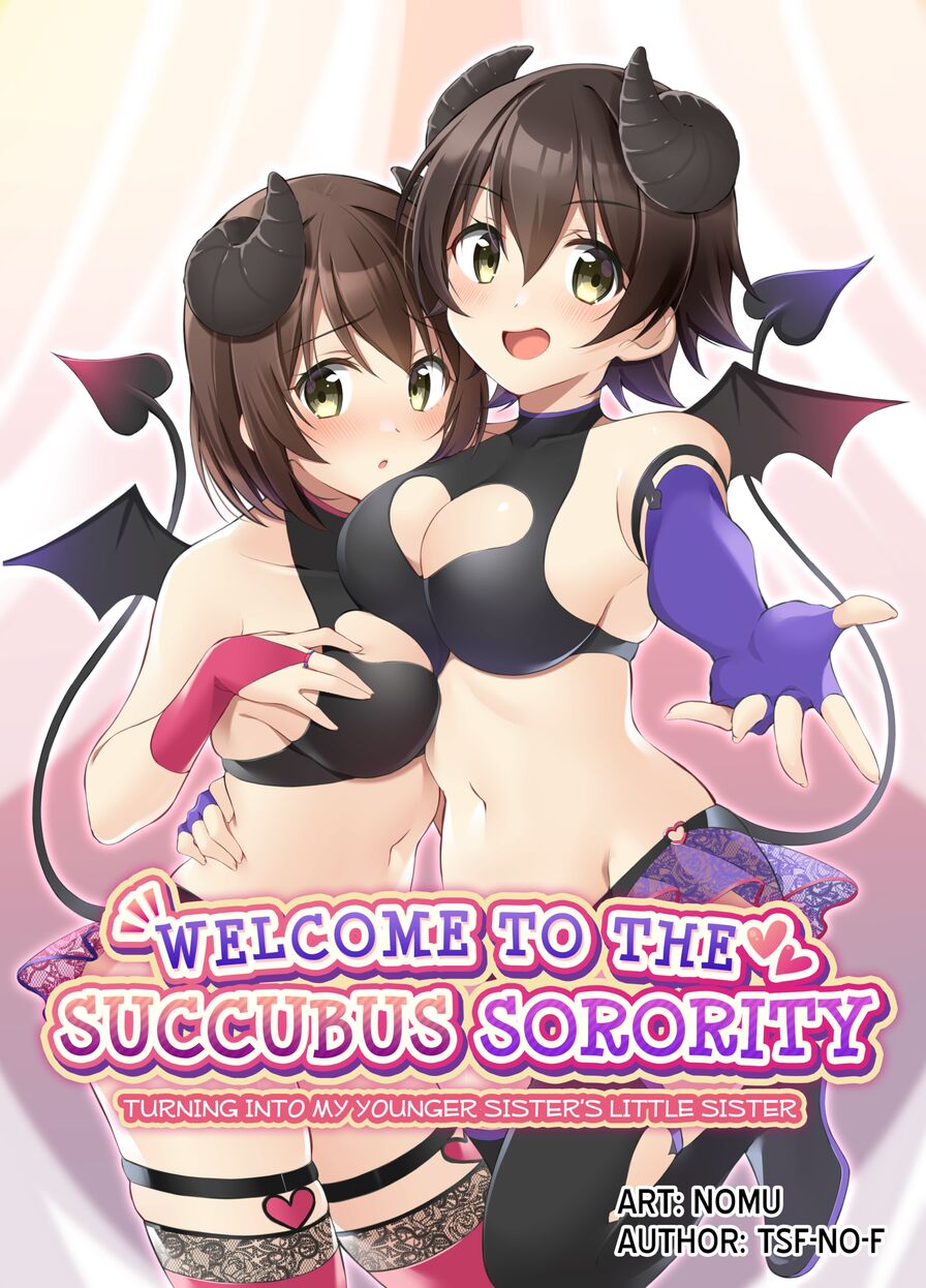 [TSF no F (NOMU)] Welcome to the Succubus Sorority Turning into my Younger Sister's Little Sister