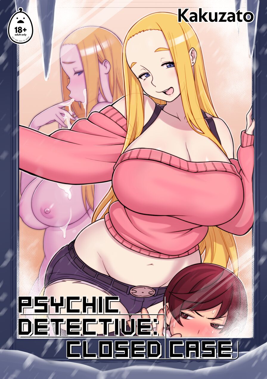 [Kakuzato-ichi (Kakuzato)] Psychic Detective: Closed Case