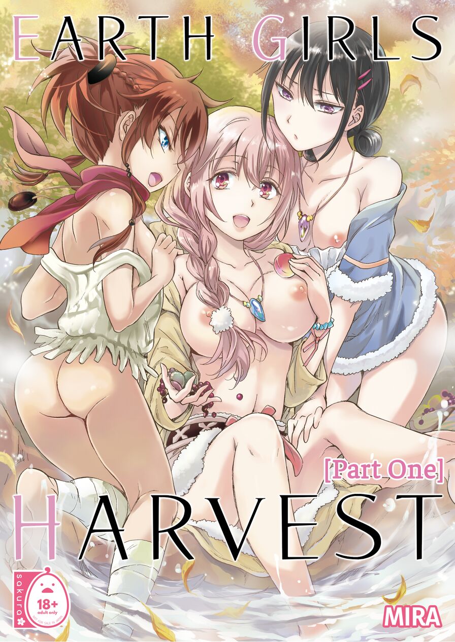 [Mira] Earth Girls: Harvest [Part One]