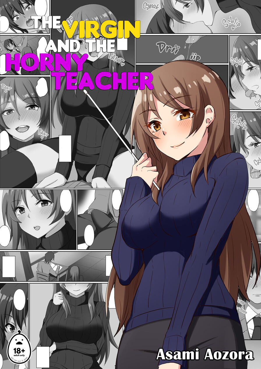[Asami Aozora] The Virgin and the Horny Teacher