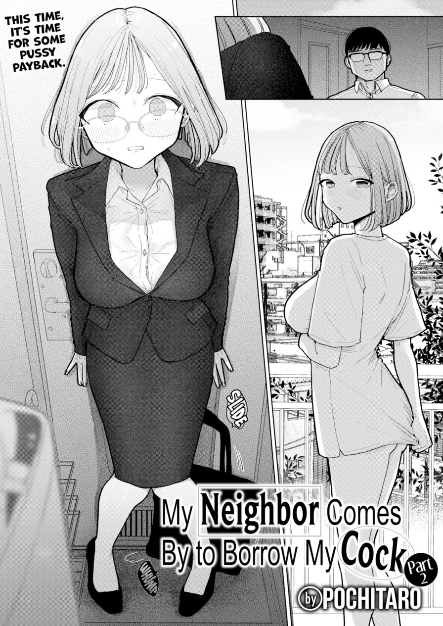 [Pochitaro] My Neighbor Comes By to Borrow My Cock ~Part 2~ (Weekly Kairakuten 2023-04)