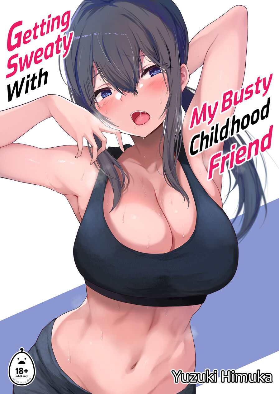 [Himuganeya (Yuzuki Himuka)] Getting Sweaty With My Busty Childhood Friend