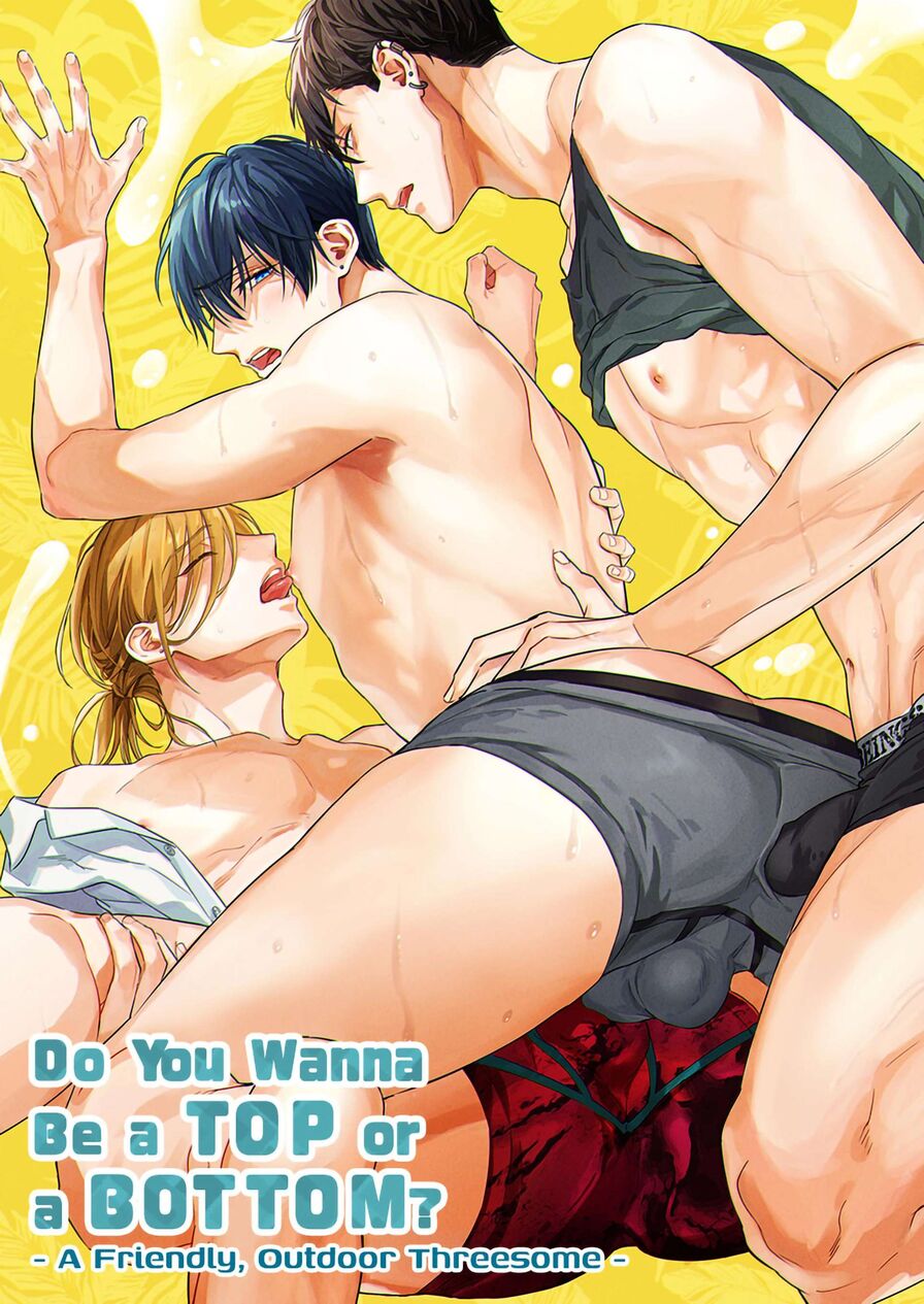 [Nabara Shoko] Do You Wanna Be a Top or a Bottom? 3 - A Friendly, Outdoor Threesome -