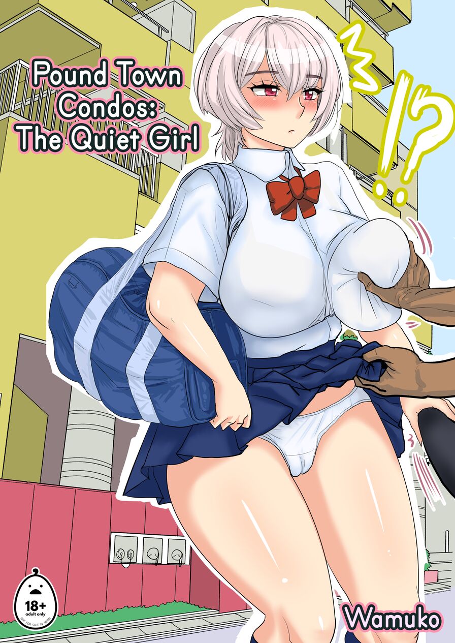 [Wamusho (Wamuko)] Pound Town Condos: The Quiet Girl