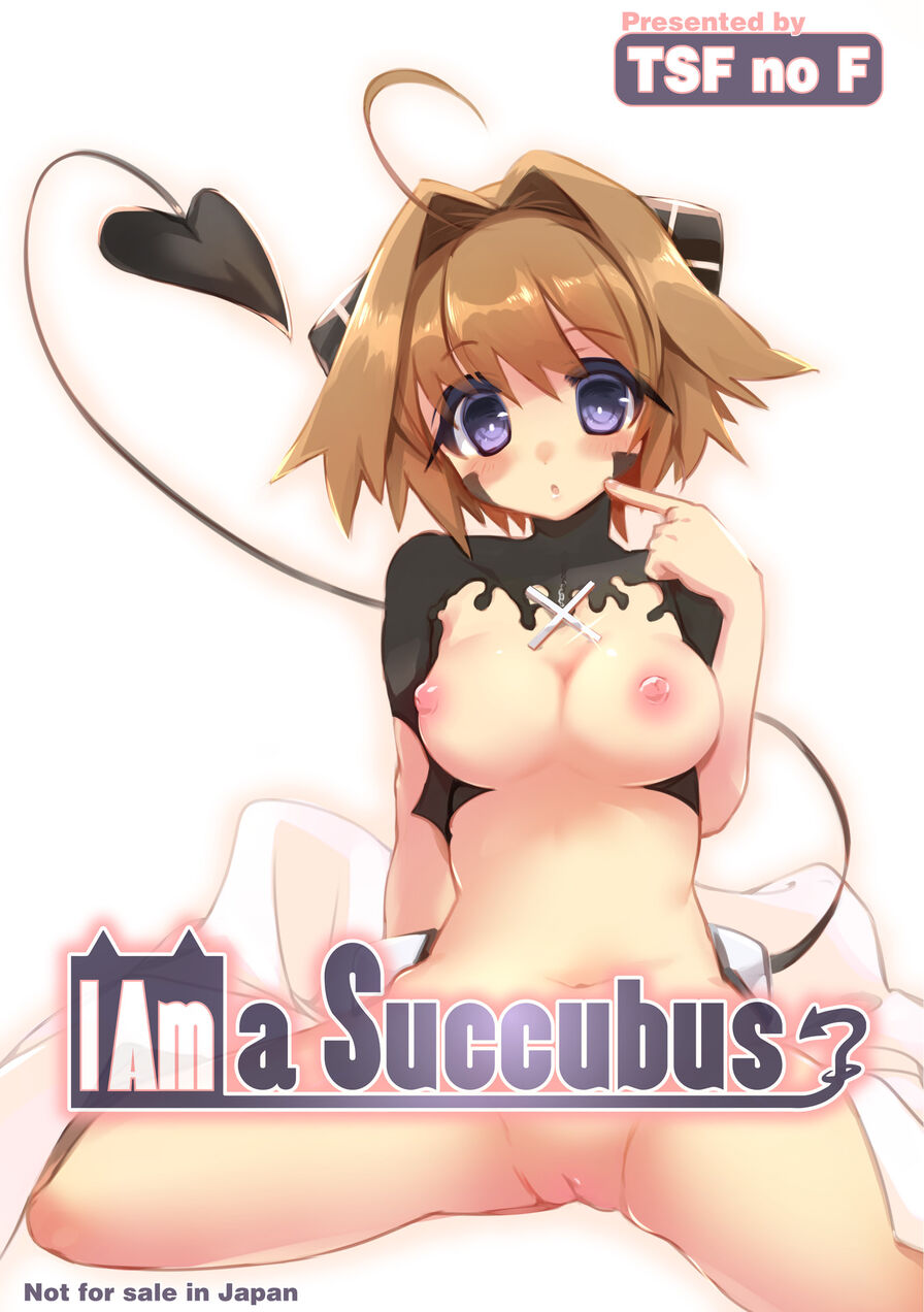 [TSF no F (Kurimochi Chizuru)] I Am a Succubus?
