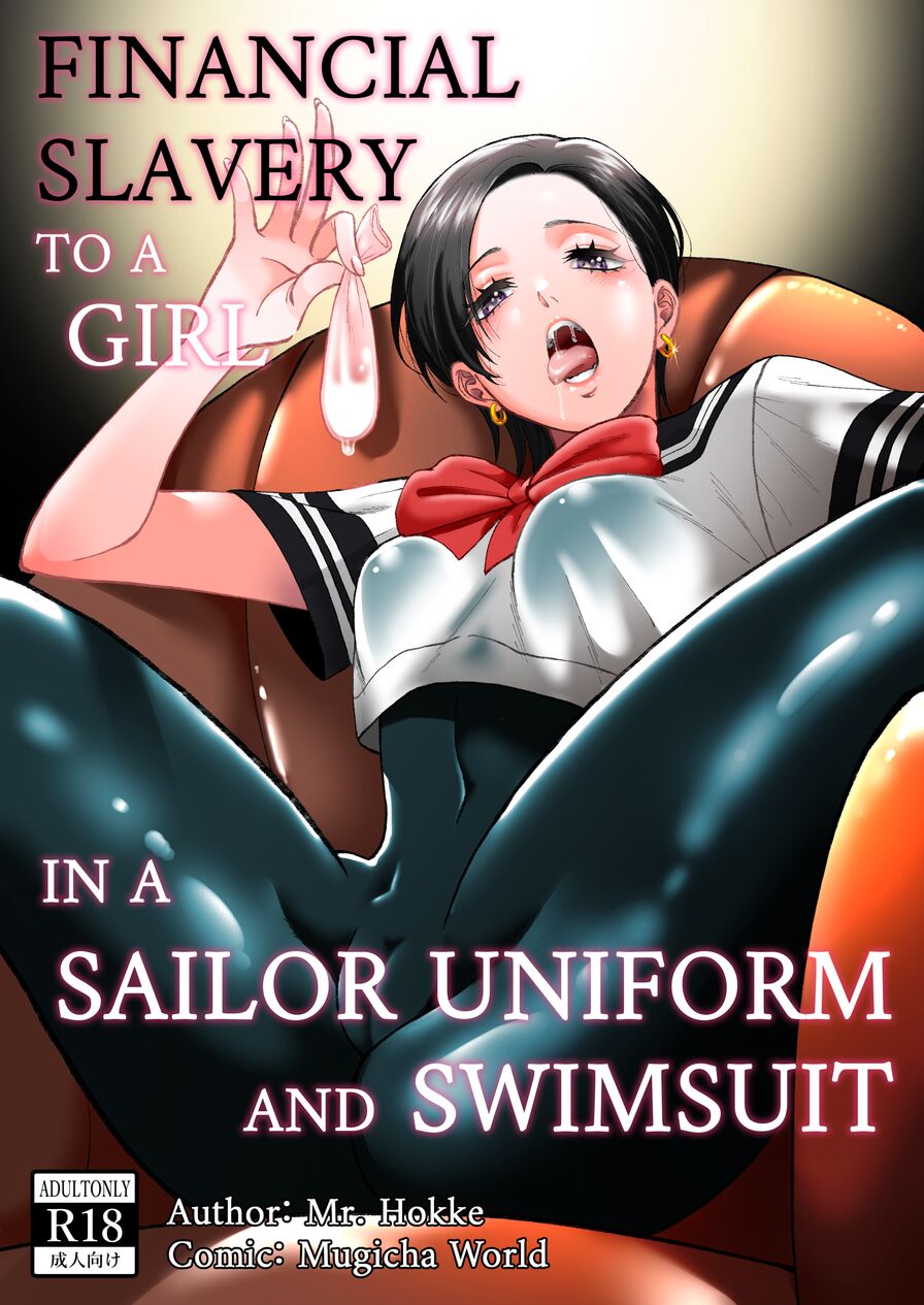 [Mr. Hokke (Mugicha World)] Financial Slavery to a Girl in a Sailor Uniform and Swimsuit
