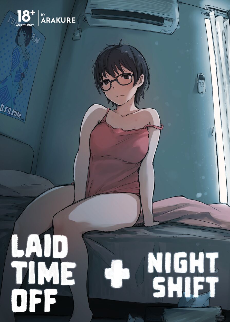 [Arakure] Laid Time Off + Night Shift